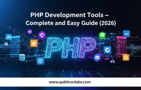 PHP Development Tools – Complete and Easy Guide (2026)